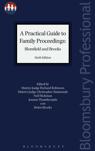 A Practical Guide to Family Proceedings: Blomfield and Brooks
