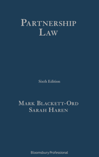 Partnership Law: The modern law of firms, limited partnerships and LLPs