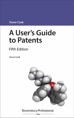 A User’s Guide to Patents