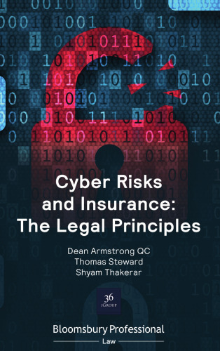 Cyber Risks and Insurance: The Legal Principles
