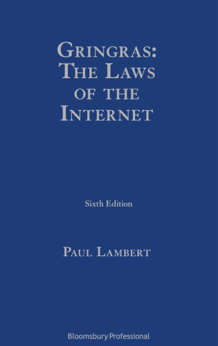 Gringras: The Laws of the Internet: Sixth edition