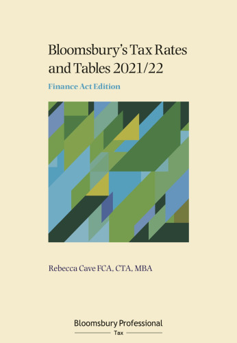 Bloomsbury’s Tax Rates and Tables 2021/22: Finance Act Edition