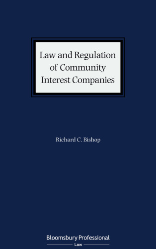Law and Regulation of Community Interest Companies