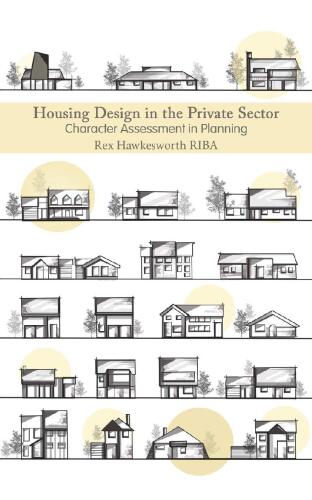 Housing Design in the Private Sector
