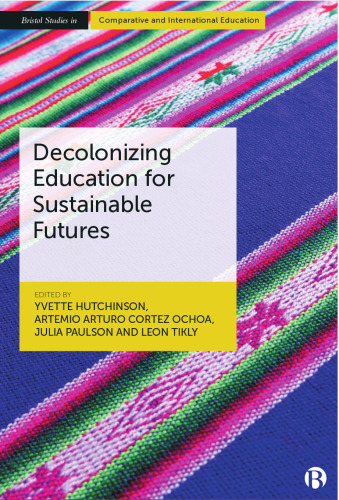 Decolonizing Education for Sustainable Futures