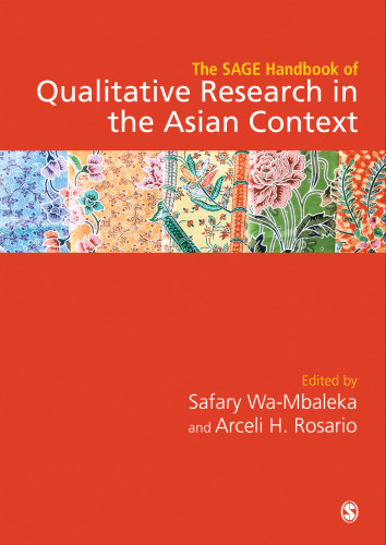 The SAGE Handbook of Qualitative Research in the Asian Context