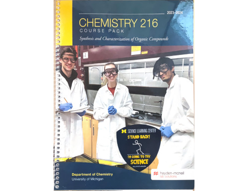 Chemistry 216 Course Pack Synthesis and Characterization of Organic Compounds