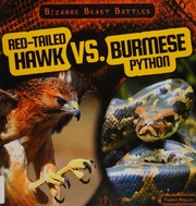 Red-Tailed Hawk vs. Burmese Python (Bizarre Beast Battles)