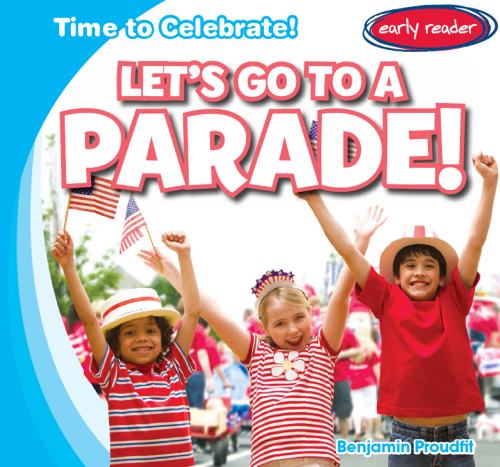 Let's Go to a Parade!