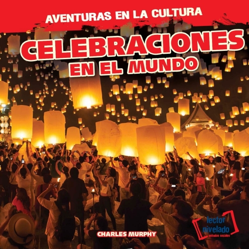 Celebraciones en el mundo (Celebrations Around the World)