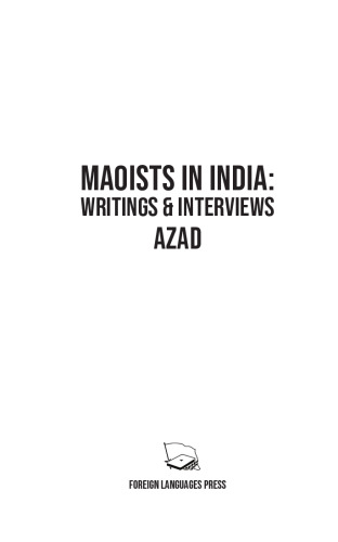 Maoists in India: Writings & Interviews