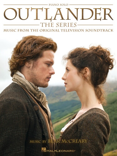 Outlander The Series Songbook Music From The Original Television Soundtrack