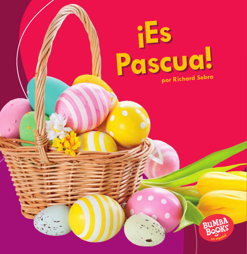 ¡Es Pascua! = It's Easter!