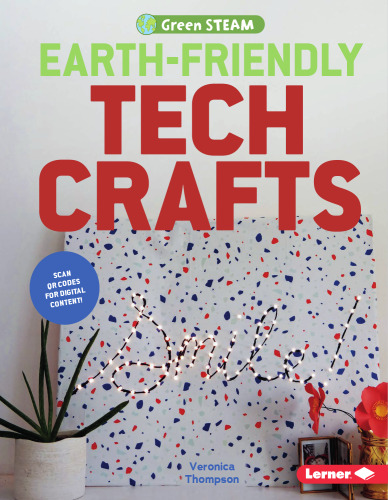 Earth-Friendly Tech Crafts