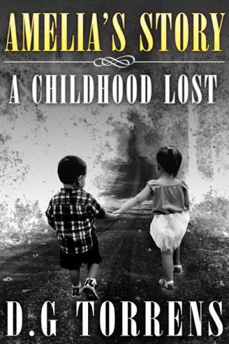 Amelia's story: a childhood lost