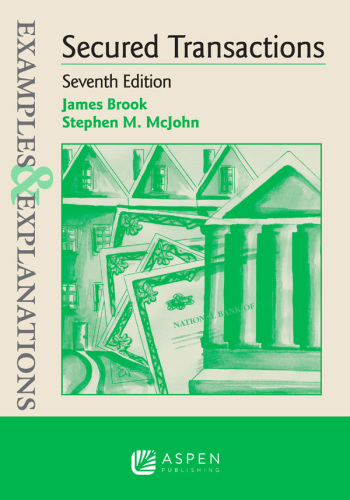 Examples & Explanations: Secured Transactions