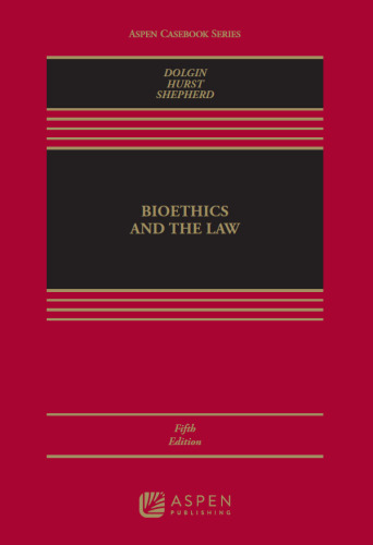 Bioethics and the Law