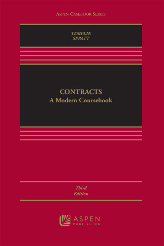 Contracts : A Modern Coursebook