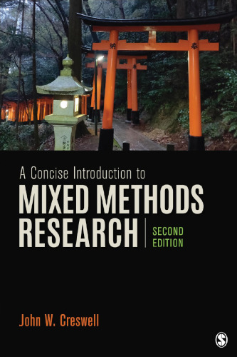 A Concise Introduction to Mixed Methods Research, Second Edition