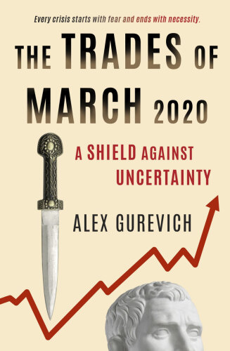 The Trades of March 2020 - A Shield Against Uncertainty