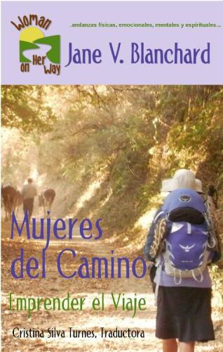 Mujeres del Camino: Emprender el Viaje