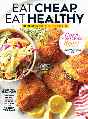 Eat Cheap, Eat Healthy: 80 Recipes Under $3 Per Serving