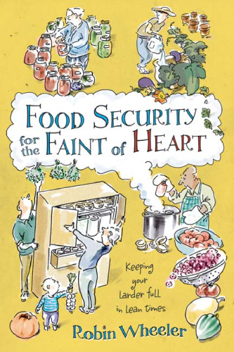 Food Security for the Faint of Heart