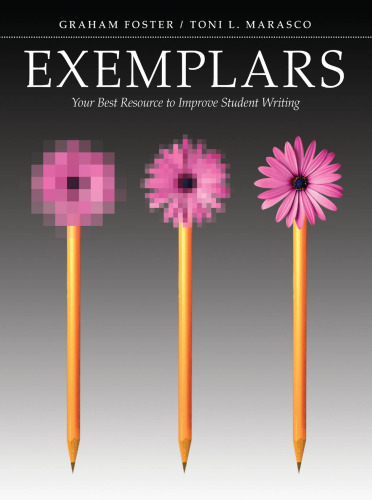 Exemplars : Your Best Resource to Improve Student Writing