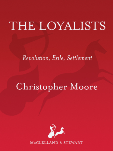 The Loyalists: Revolution Exile Settlement