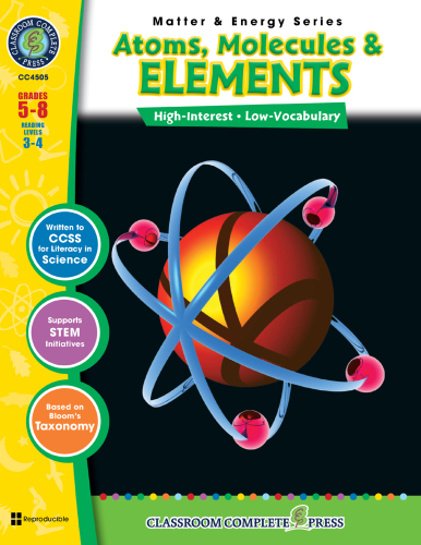 Atoms, Molecules & Elements Gr. 5-8
