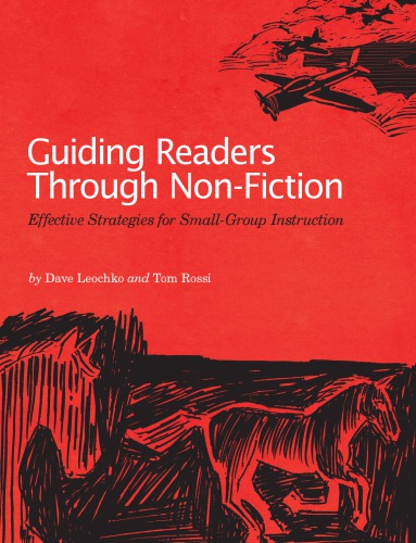 Guiding Readers Through Non-Fiction: Effective Strategies for Small-Group Instruction