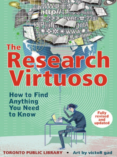The research virtuoso: how to find anything you need to know