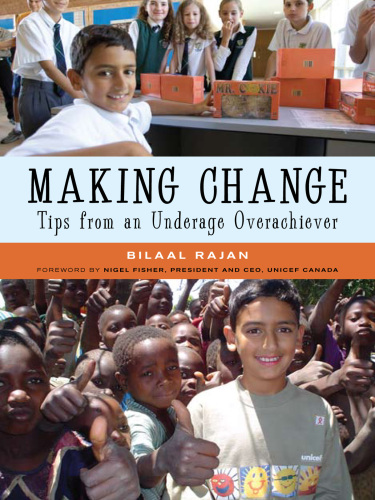Making Change : Tips from an Underage Overachiever