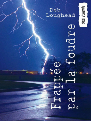 Frappée par la foudre: Struck