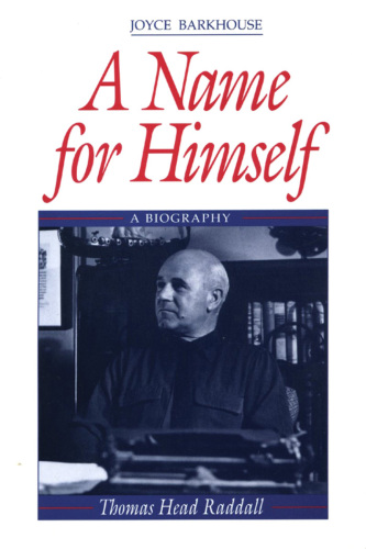 A Name for Himself. A Biography of Thomas Head Raddall