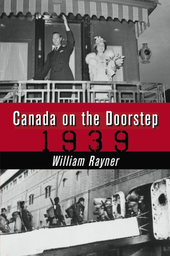 Canada on the Doorstep: 1939