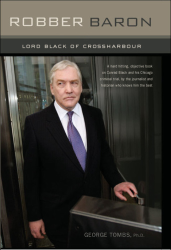 Robber Baron: Lord Black of Crossharbour
