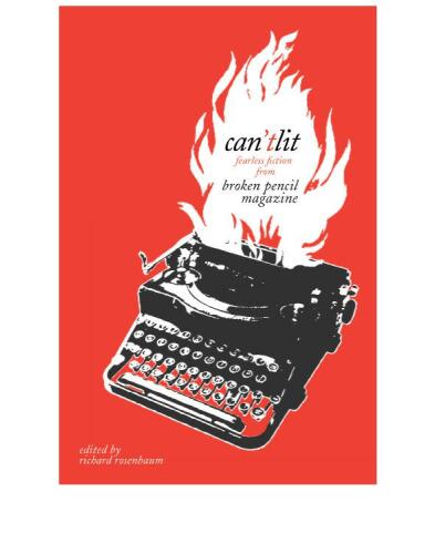 Can'tlit : Fearless Fiction from Broken Pencil Magazine