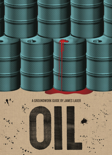 Oil: A Groundwork Guide