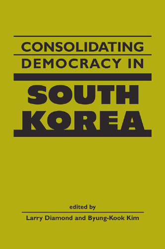 Consolidating democracy in South Korea