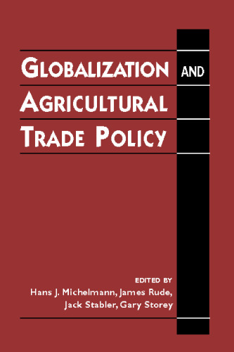 Globalization and Agricultural Trade Policy