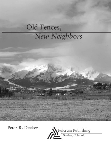 Old Fences, New Neighbors