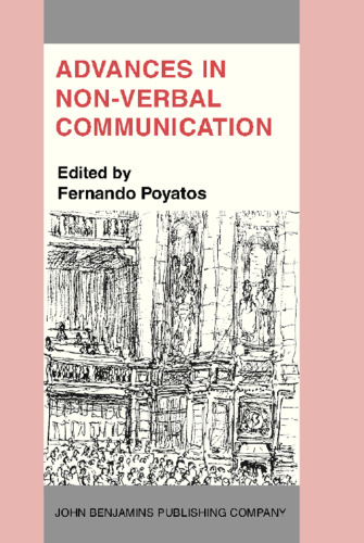 Advances in nonverbal communication : sociocultural, clinical, esthetic and literary perspectives