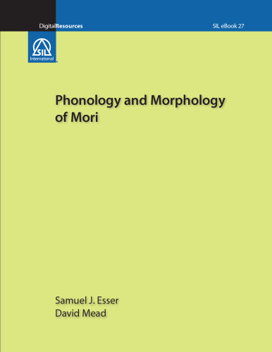 Phonology and Morphology of Mori