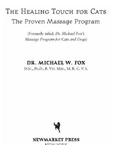 Healing Touch for Cats: The Proven Massage Program for Cats