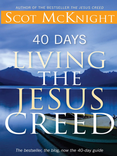40 Days Living the Jesus Creed