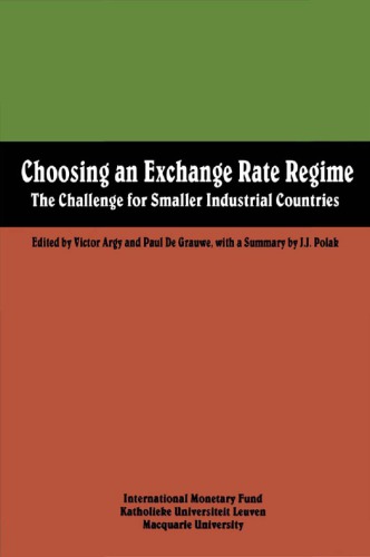 Choosing an Exchange Rate Regime: The Challenge for Smaller Industrial Countries