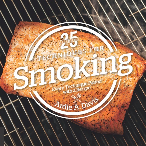 25 essentials. Techniques for smoking
