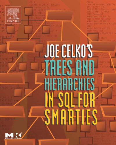 Trees and Hierarchies in SQL for Smarties