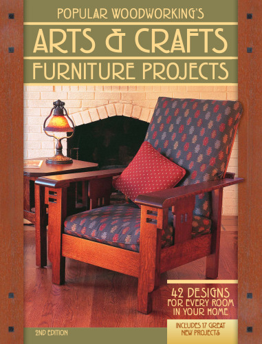 Popular woodworking's arts & crafts furniture projects